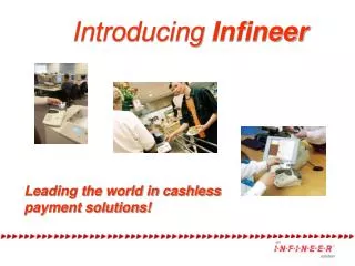 Introducing Infineer