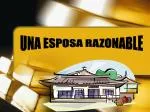 UNA ESPOSA RAZONABLE - slide 1