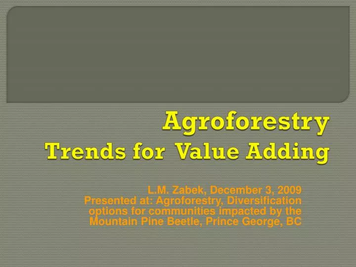 agroforestry trends for value adding