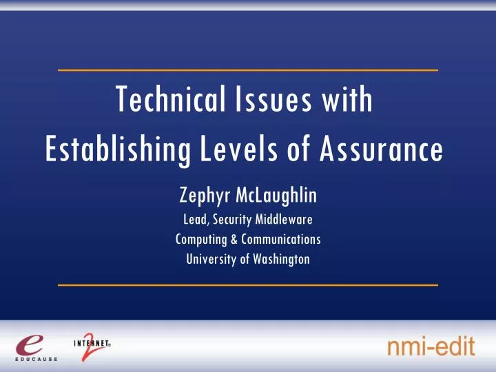 technical issues with establishing levels of assurance