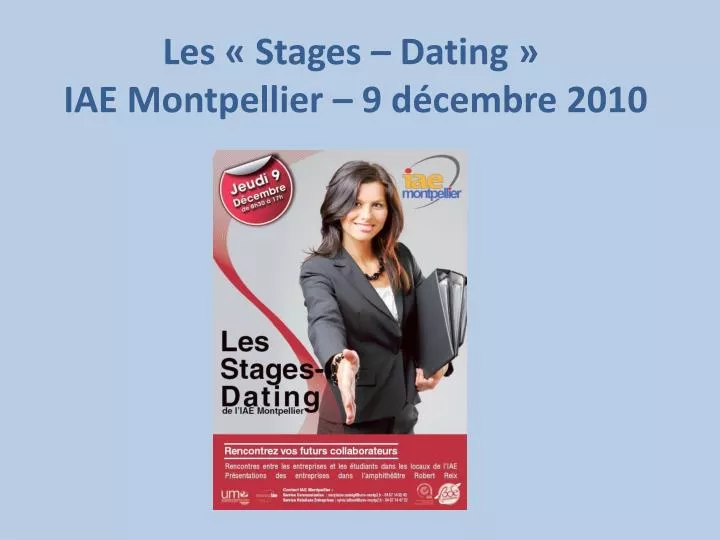 les stages dating iae montpellier 9 d cembre 2010