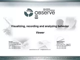 Visualizing, recording and analyzing behavior Viewer