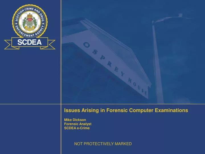 issues arising in forensic computer examinations