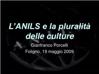 l anils e la pluralit delle culture