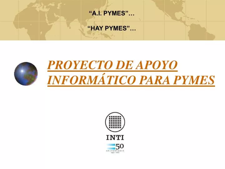 proyecto de apoyo inform tico para pymes