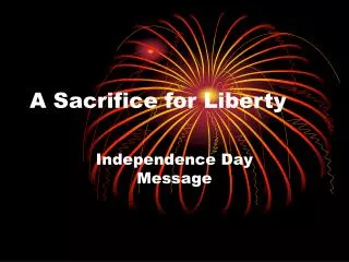 A Sacrifice for Liberty