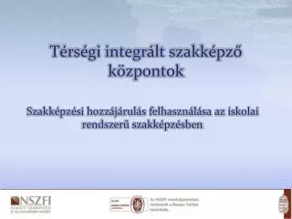 t rs gi integr lt szakk pz k zpontok