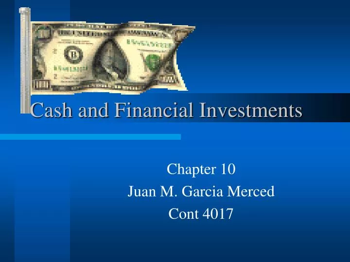 cash and financial investments