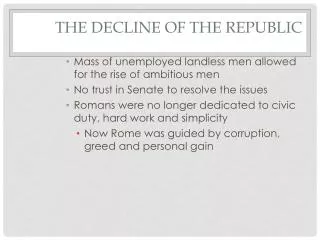 The Decline of the Republic