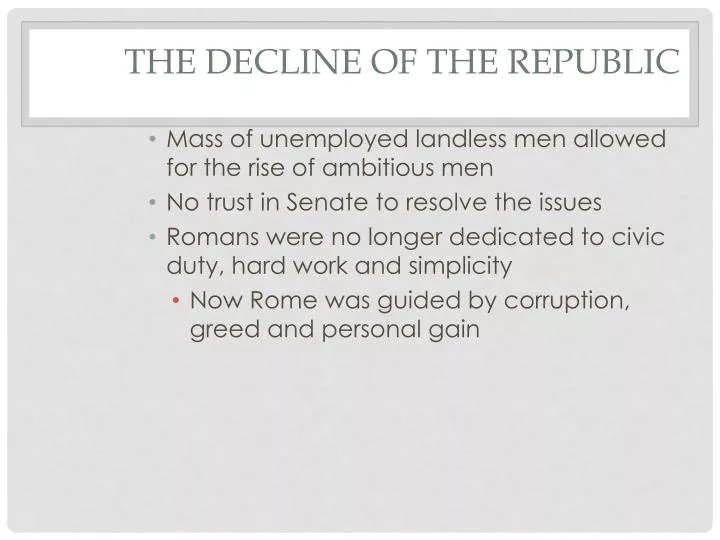 the decline of the republic