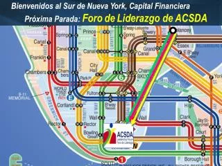 bienvenidos al sur de nueva york capital financiera pr xima parada foro de liderazgo de acsda