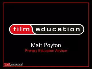 Matt Poyton Primary Education Advisor