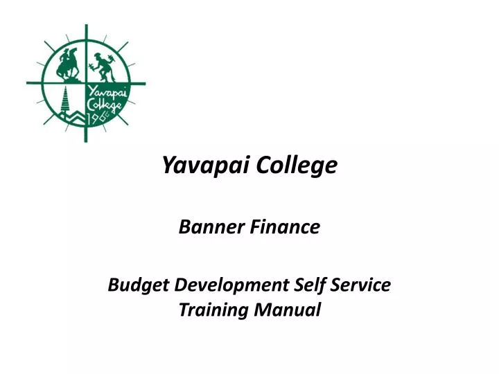 yavapai college banner finance budget development self service training manual