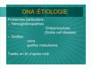 ona tiologie