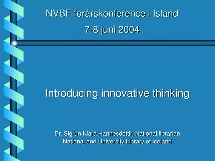 nvbf for rskonference i island 7 8 juni 2004