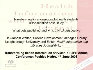 Transforming library services to health students: dissemination case study +
