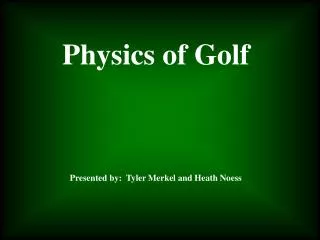 Physics of Golf