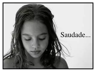 saudade