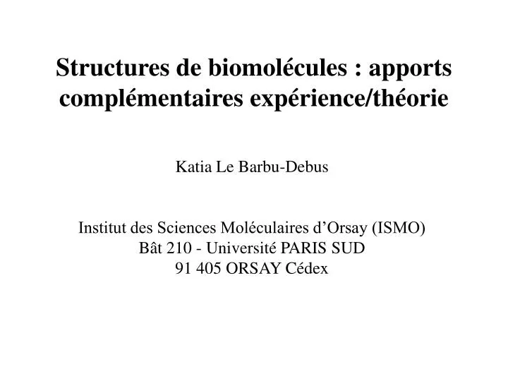 structures de biomol cules apports compl mentaires exp rience th orie