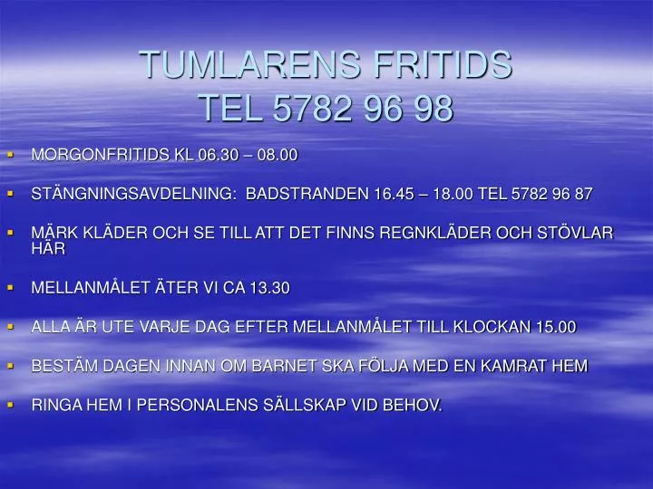 tumlarens fritids tel 5782 96 98