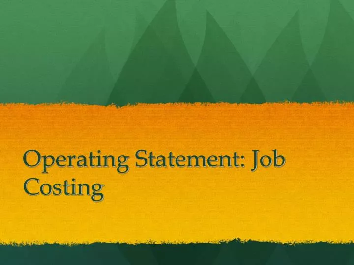 operating statement job costing