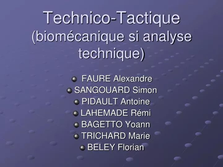 technico tactique biom canique si analyse technique