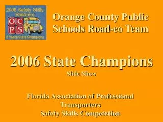 Orange County Public Schools Road-eo Team