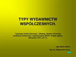 typy wydawnictw wsp czesnych