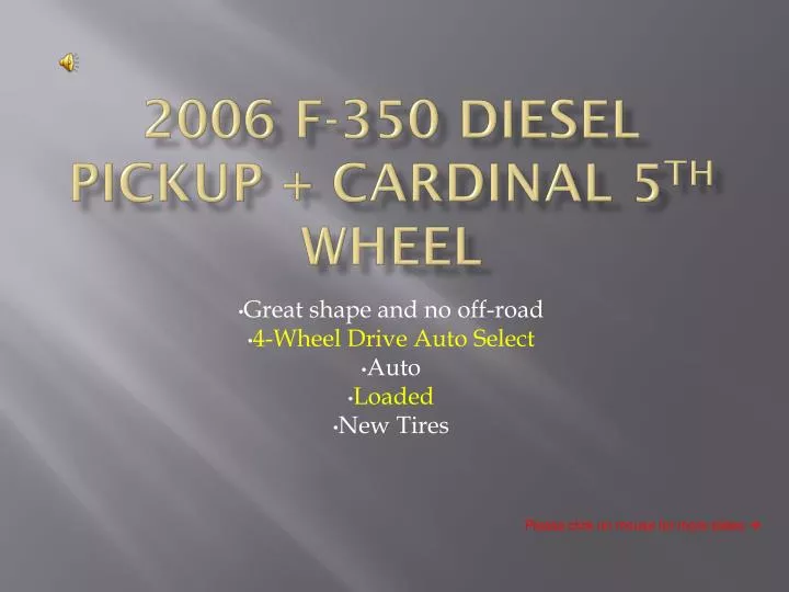2006 f 350 diesel pickup cardinal 5 th wheel