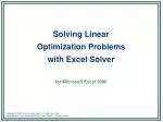Solving Linear Optimization Problems with Excel Solver for Microsoft Excel 2000