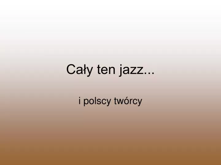 ca y ten jazz