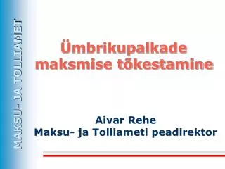 mbrikupalkade maksmise t kestamine