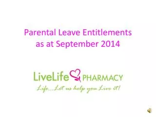Parental Leave Entitlements as at September 2014