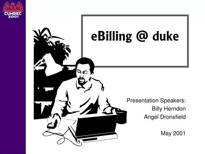 presentation speakers billy herndon angel dronsfield may 2001