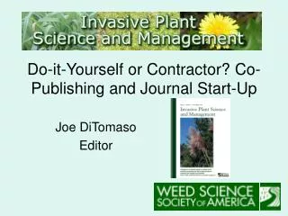 Do-it-Yourself or Contractor? Co-Publishing and Journal Start-Up