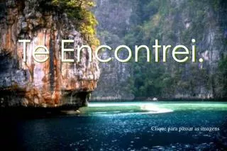 te encontrei