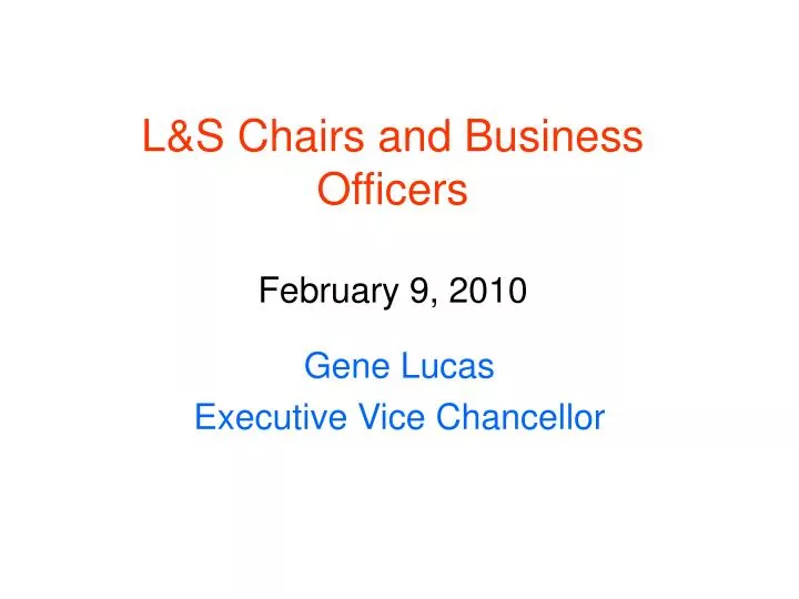 l s chairs and business officers february 9 2010