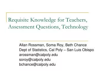 Requisite Knowledge for Teachers , Assessment Questions, Technology