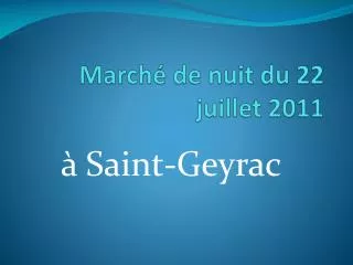 march de nuit du 22 juillet 2011