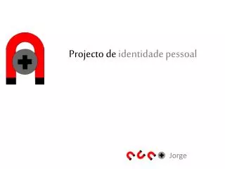 projecto d e identidade pessoal