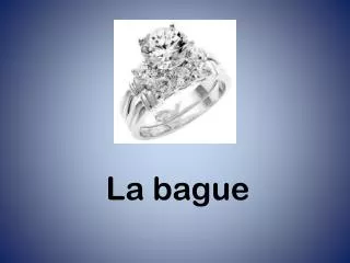 la bague