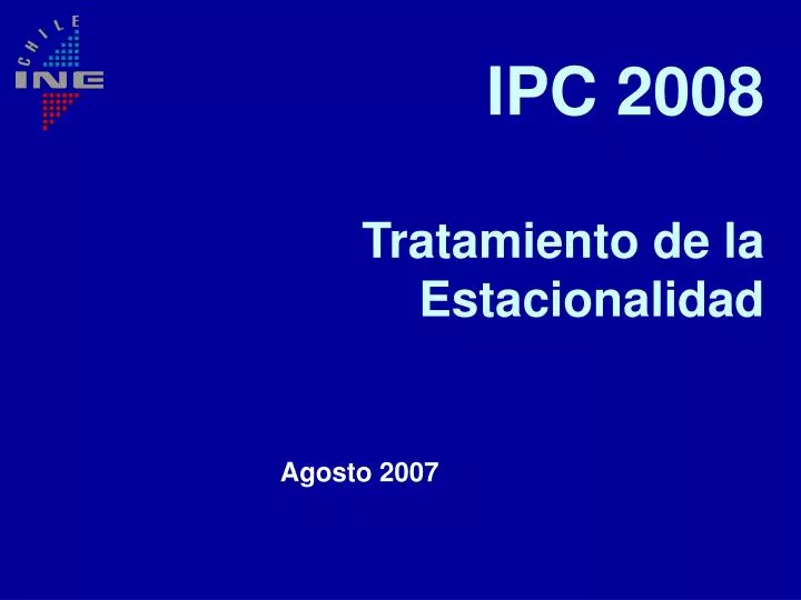 ipc 2008 tratamiento de la estacionalidad
