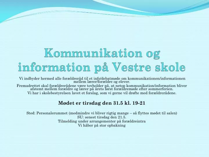 kommunikation og information p vestre skole