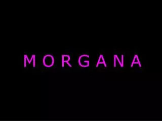 m o r g a n a
