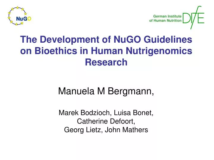 the development of nugo guidelines on bioethics in human nutrigenomics research