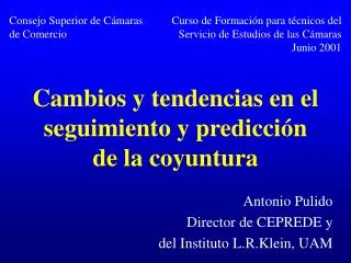antonio pulido director de ceprede y del instituto l r klein uam