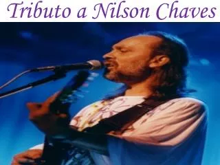 tributo a nilson chaves