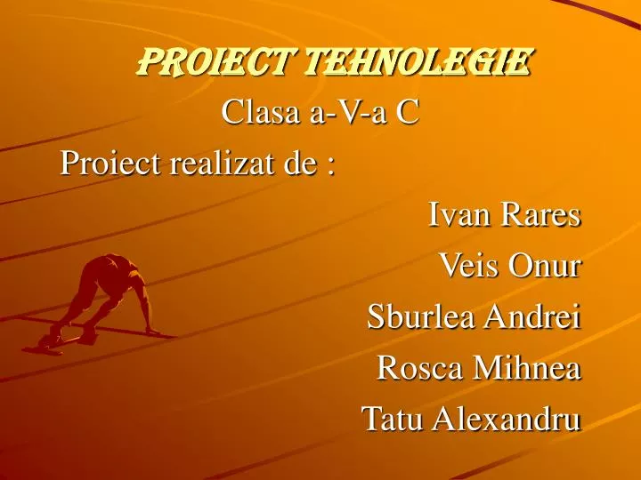 proiect tehnolegie