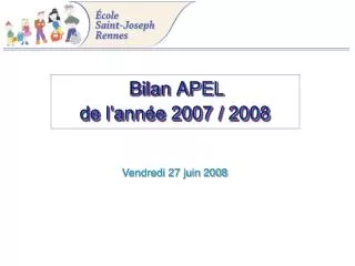 bilan apel de l ann e 2007 2008
