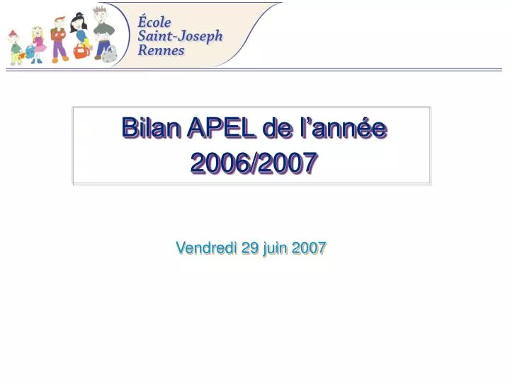 bilan apel de l ann e 2006 2007